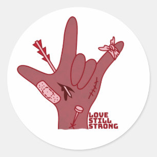 ASL ILY Design - Love Wounded But Still Strong Classic Round Sticker