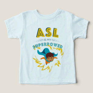ASL is My Superpower Toddler T-shirt
