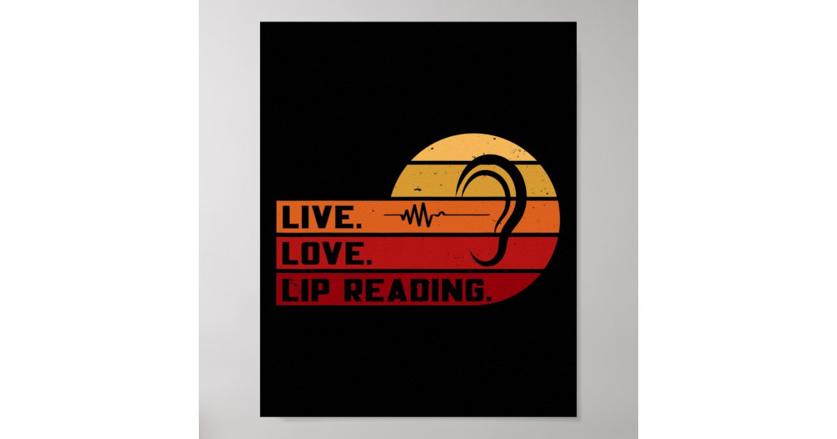 Read Asl ASL Live Love Lip Reading Sign Language Deaf Aware | Zazzle