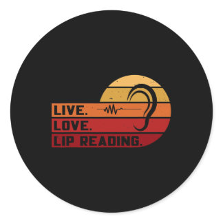 Asl Live Love Lip Reading Sign Language Deaf Aware Classic Round Sticker