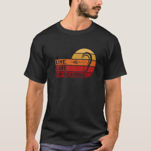 ASL Live Love Lip Reading Sign Language Deaf Aware T-Shirt