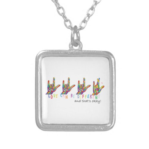 ASL Love Can Be Different Silver Plated Necklace