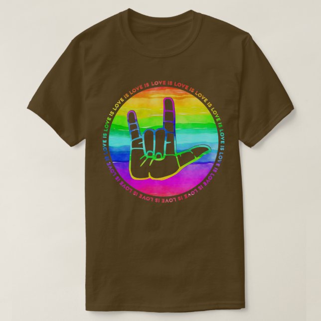 ASL Love is Love T-Shirt (Design Front)