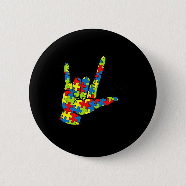 ASL Love Sign Language Autism Gift Awareness Suppo Button (Front)
