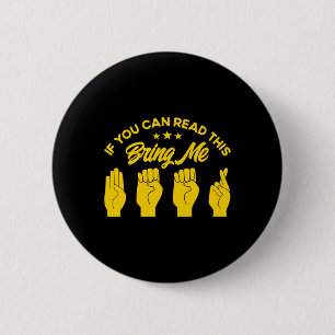 Asl Sign Language Bring Me Beer Deaf 1 Button