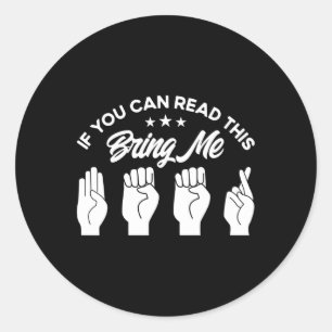 Asl Sign Language Bring Me Beer Deaf  Classic Round Sticker
