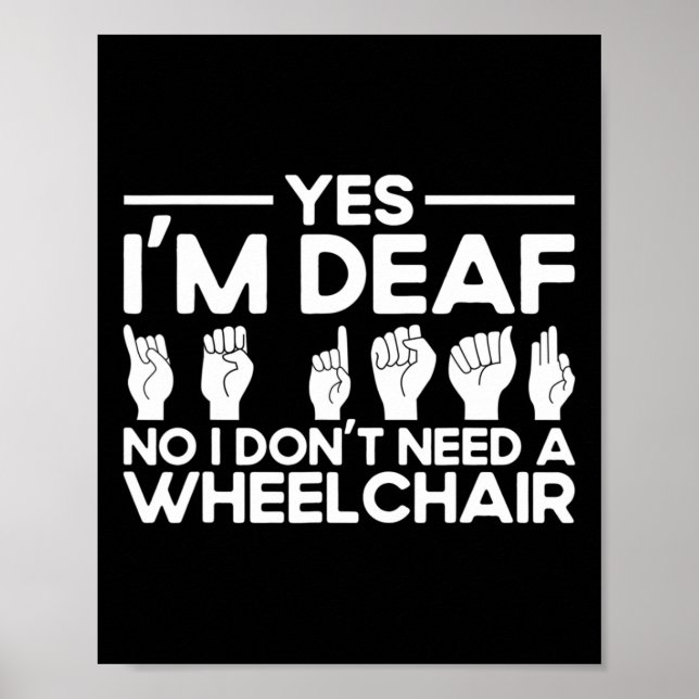 Asl Sign Language Yes I'm Deaf  (Front)
