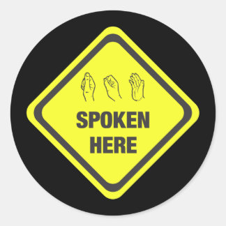 ASL Spoken Here Classic Round Sticker