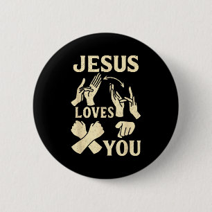 Asl Teacher American Sign Language Christian Jesus Button