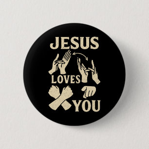 Asl Teacher American Sign Language Christian Jesus Button