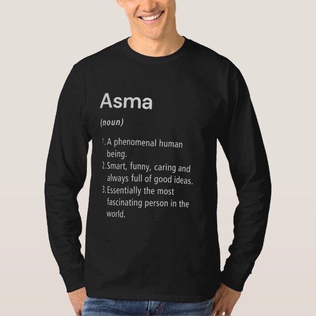Asma Name Definition Funny Dictionary T-Shirt (Front)