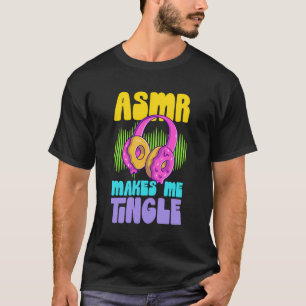 Asmr Makes Me Tingle Retro Donut Headphones Asmr A T-Shirt
