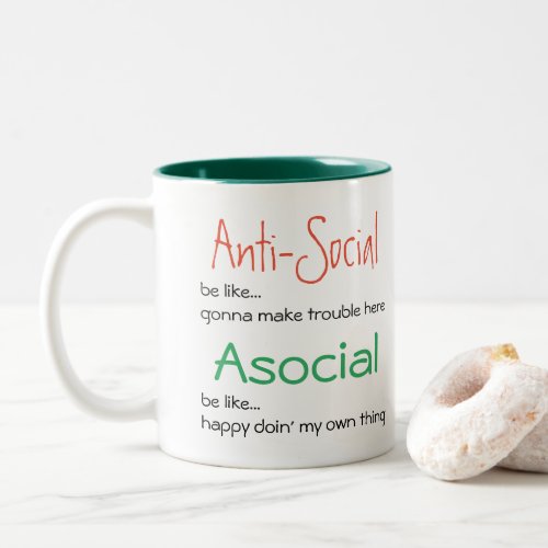 Asocial not Antisocial Positive Introvert Slogan Two_Tone Coffee Mug