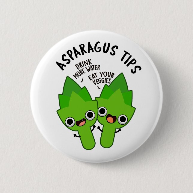 Asparagus Tips Funny Veggie Pun Button (Front)