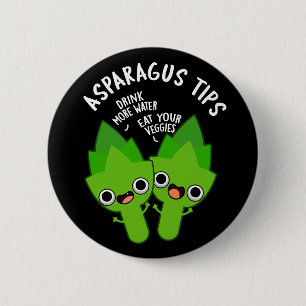 Asparagus Tips Funny Veggie Pun Dark BG Button