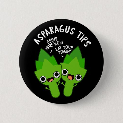 Asparagus Tips Funny Veggie Pun Dark BG Button