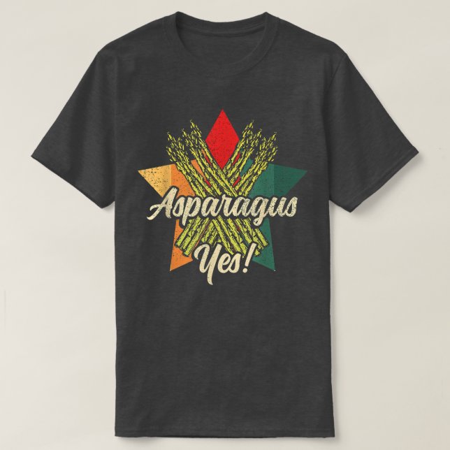 Asparagus Yes Funny Vegetable Gardener  81 T-Shirt (Design Front)