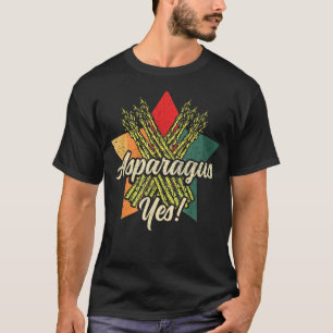 Asparagus Yes Funny Vegetable Gardener T-Shirt