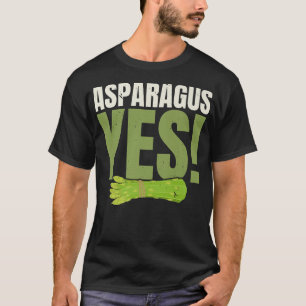Asparagus Yes Garden Vegetable Vegetarian Vegan T-Shirt