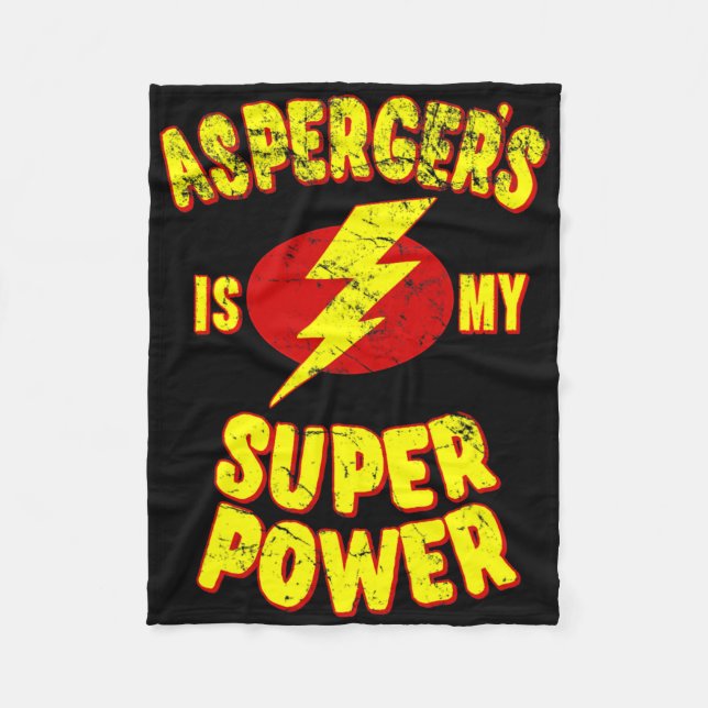 Asperger's Is My Super Power  Fleece Blanket (Front)