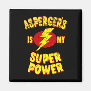 Asperger's Is My Super Power Magnet