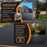 Asphalt Driveway Sealing Company Flyer<br><div class="desc">Designed for the asphalt sealing company owner,  manager or employee.  All text and pictures are 100% customizable.  This product is a great way to promote and generate sales.  By 1Bizchoice (rights reserved).</div>
