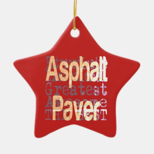 Asphalt Paver Extraordinaire Ceramic Ornament