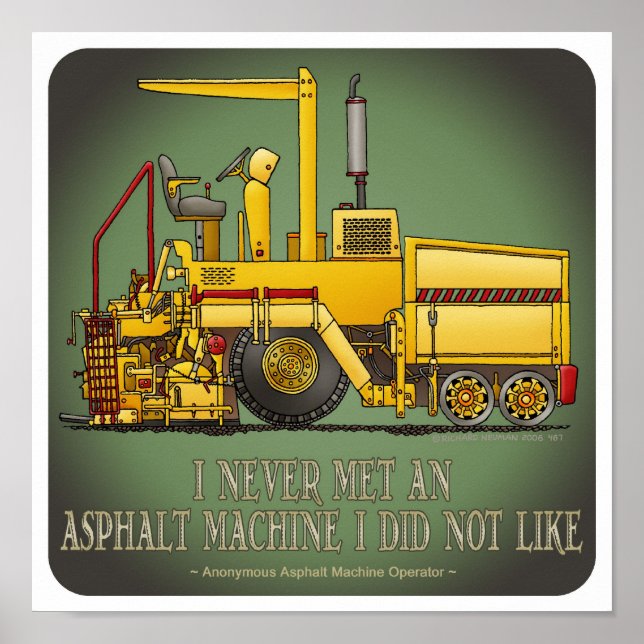 Asphalt Paving Machine Operator Quote Poster (Front)