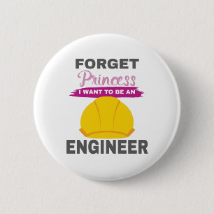 Aspirational Girls Forget Princess I Want To Be An Button
