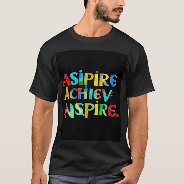 Aspire Achieve Inspire T-Shirt (Front)