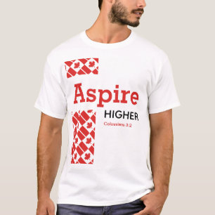 ASPIRE HIGHER Canada Flag Christian Scripture T-Shirt