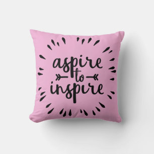 Aspire To Inspire Pillow