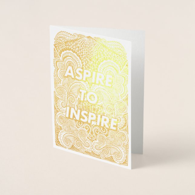 ASPIRE TO INSPIRE - Positive Statement Quote Foil Card (Front)