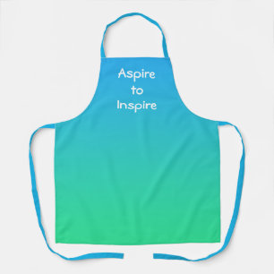 Aspire to Inspire Teal Gradient Apron