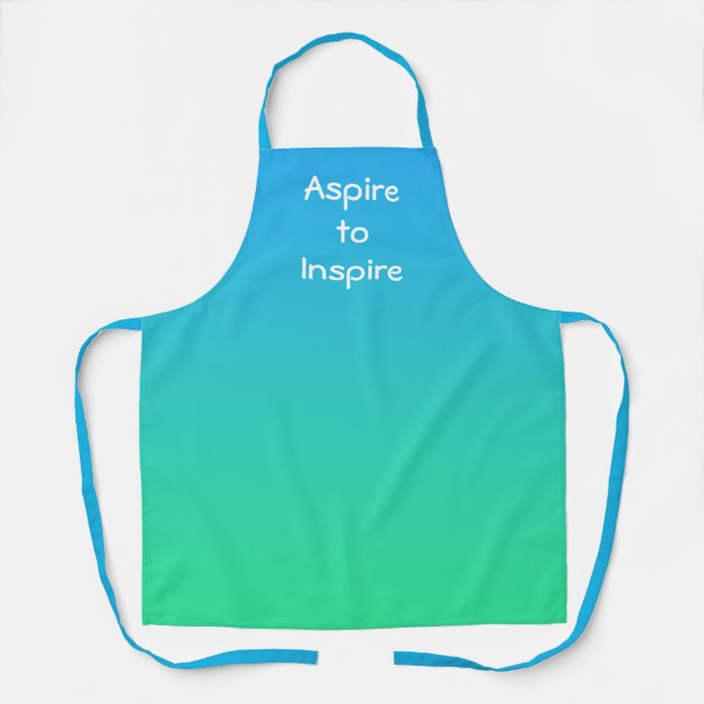 Aspire to Inspire Teal Gradient Apron (Front)