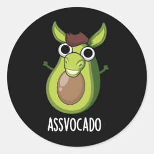 Ass-vocado Funny Avocado Pun Dark BG Classic Round Sticker