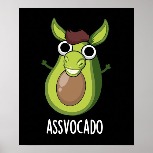 Ass_vocado Funny Avocado Pun Dark BG Poster