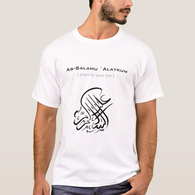 Assalamu 'alaikum - Arabic calligraphy Art T-Shirt (Front)