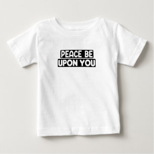 Assalamu Alaikum Peace Be Upon You Islamic Arabic Baby T-Shirt
