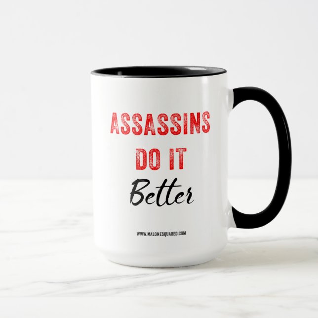 Assassin Do It Better Coffee Mug (Right)