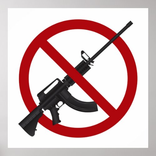 Assault Rifle AR15 Gun Ban Symbol Poster