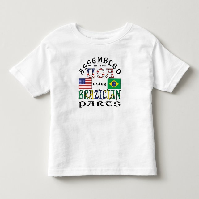 Assembled in USA Using Brazilian Parts Toddler T-shirt (Front)