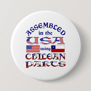 Assembled in USA Using Chilean Parts Button