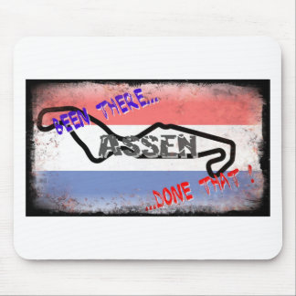 Assen - Been there done that Mouse Pad