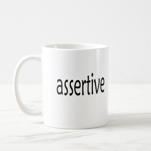 Assertive Mug