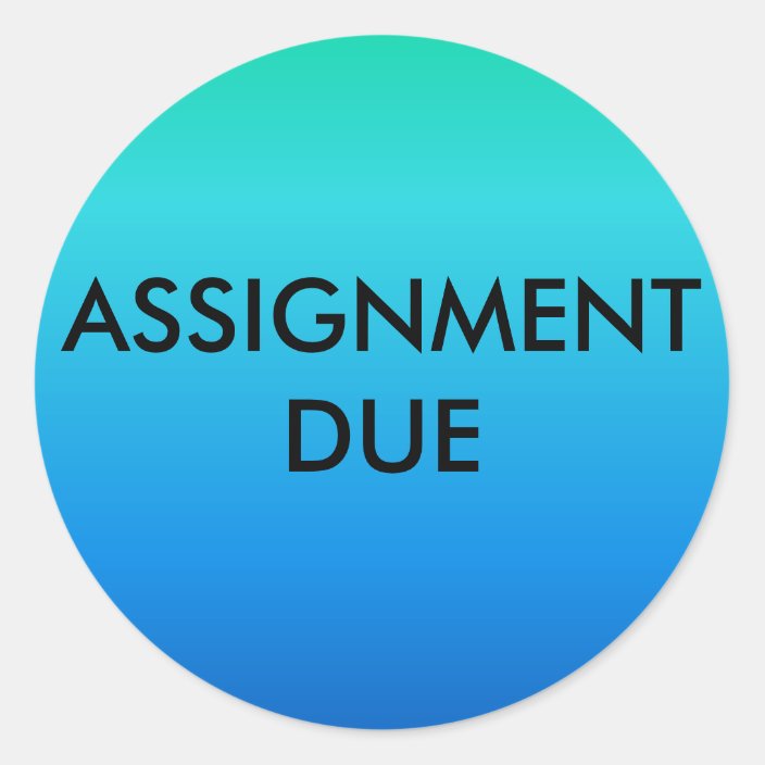 assignment due soon