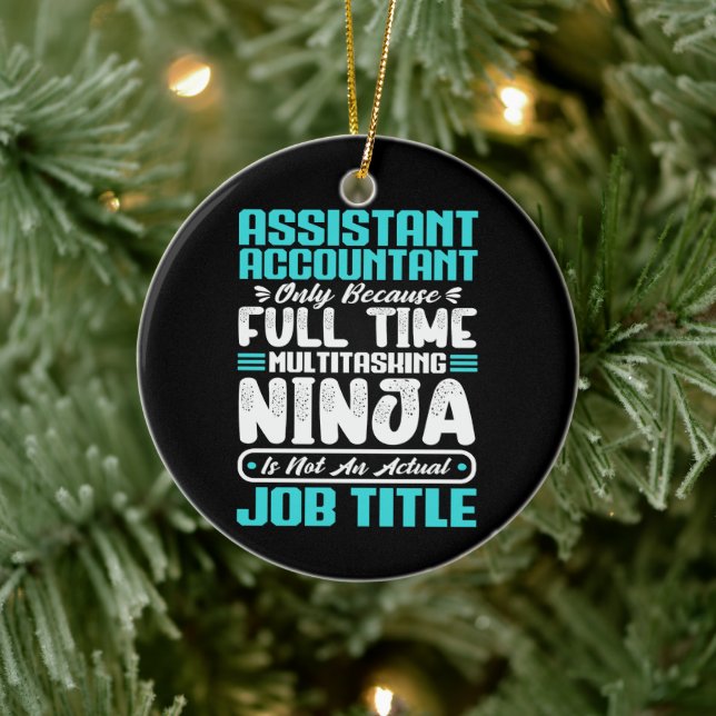 Assistant Accountant Job Title Funny Profession Ceramic Ornament (Tree)