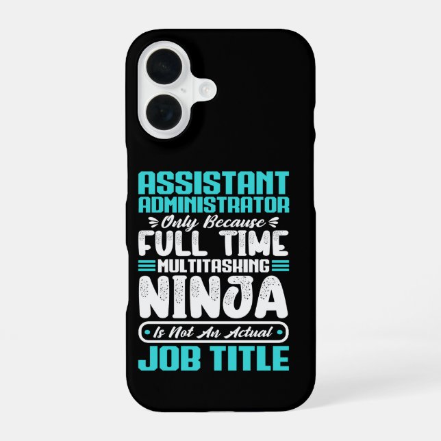 Assistant Administrator Multitasker Job Title Skil iPhone Case (Back)