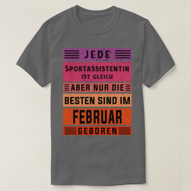 Assistant coach birthday February born sports assi T-Shirt (Design Front)