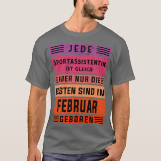 Assistant coach birthday February born sports assi T-Shirt